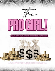 The Pro Girl! 2024 Productivity Business Planner